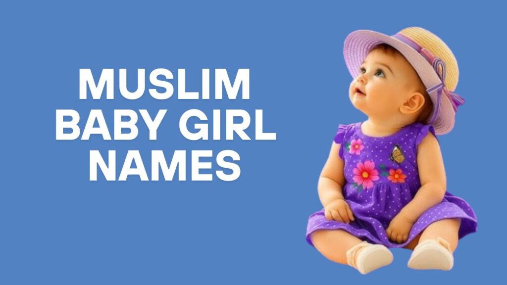 Muslim Baby Girl Names